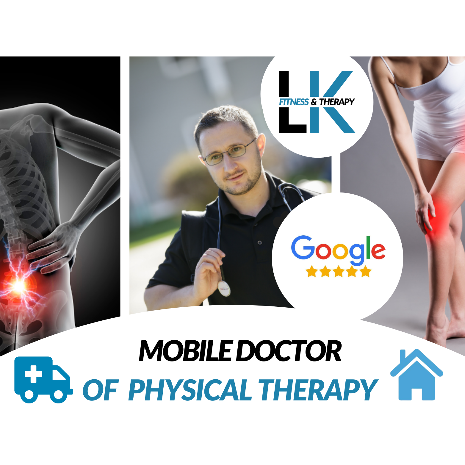 Collage featuring the LK Fitness & Therapy logo, Dr. Leonid 'Lenny' Klichinsky, a male physical therapist holding a stethoscope, a person with a highlighted lower back injury, and another person clutching their knee. The text reads 'Mobile Doctor of Physical Therapy' with icons of a medical truck and a house